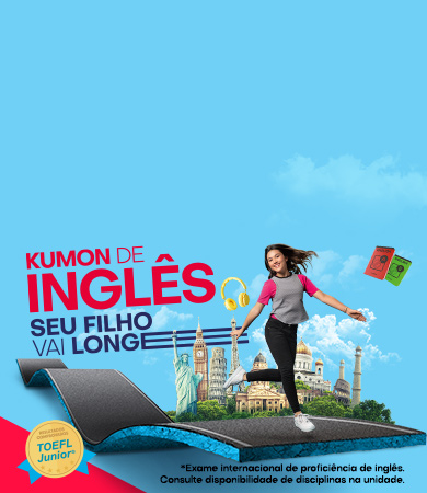 Kumon de Inglês seu filho vai longe toefl junior mobile