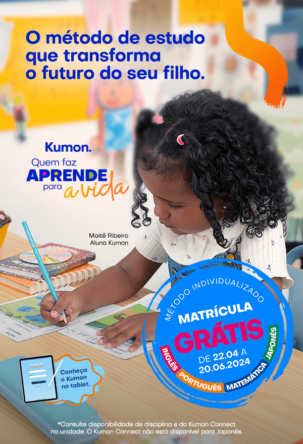 Banner promocional do Kumon destacando uma estudante concentrada em sua tarefa, Maíte Ribeiro, com oferta de matrícula gratuita de 22 de abril a 20 de junho de 2024, e a mensagem 'O método de estudo que transforma o futuro do seu filho'