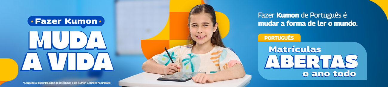 Banners curso de português do Kumon. Fazer Kumon de Português é mudar a forma de ler o mundo. Matrículas Abertas. Fazer Kumon Muda A Vida.